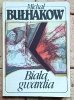 Michał Bułhakow - Biała gwardia